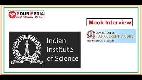 IISc Bangalore Management department | MS | Mock Interview| Management department interview Question