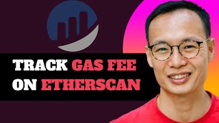 New How To Track Gas Fees On Etherscan In 2025