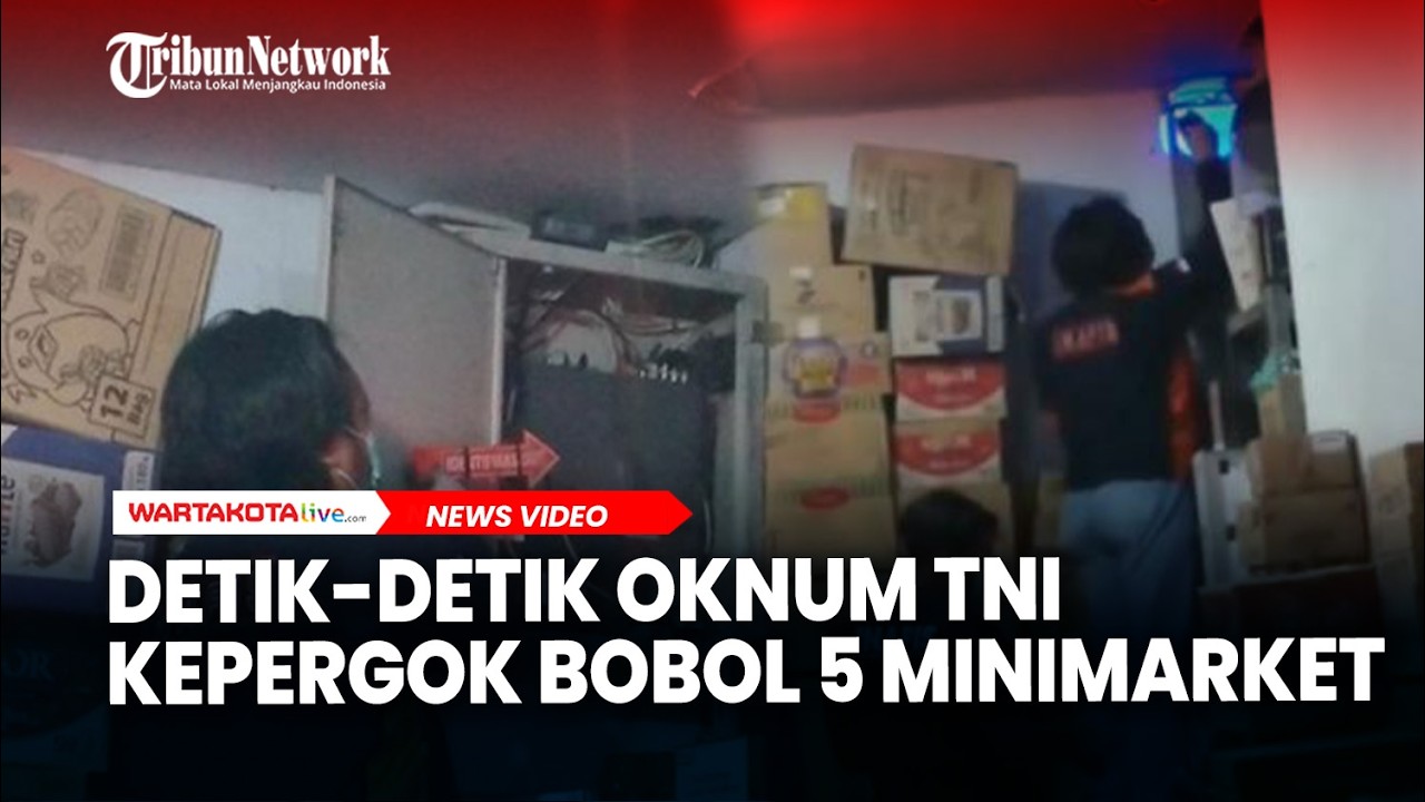 Detik-detik Oknum TNI Kepergok Bobol 5 Minimarket di Tulungagung, Panjat Bambu hingga Rusak CCTV