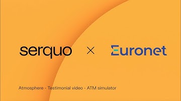 Euronet testimonial video - Serquo Atmosphere