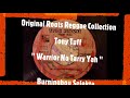 Tony Tuff -  Warrior No Tarry Yah + Version Dub