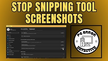 How to Stop Snipping Tool from Taking Screenshots - Simple Steps