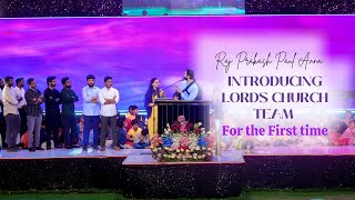 Raj Anna Introducing all the LORD'S CHURCH Team for the first time #rajprakashpaul #jessypaul