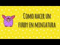 cómo hacer un furby en miniatura✨ | Manualidades en casa