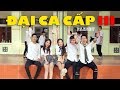 [Parody Nhạc chế] - ĐẠI CA CẤP III - Phim Ca Nhạc - Phim Học Đường Mới Nhất 2019 4K