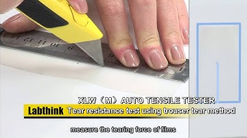 ASTM D1938 - Tear Propagation Resistance Test by Labthink® Universal Tensile tester