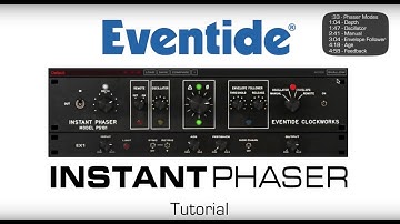 Eventide Instant Phaser Mk II Plug-In Tutorial