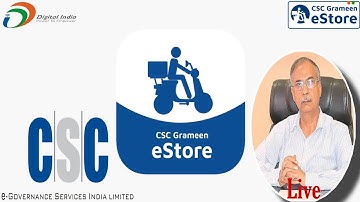 CSC NEW UPDATE |CSC e-Store Live Speech Dr. Dinesh Tyagi Sar 2022 |Part-1