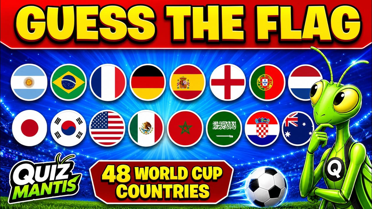 World Cup Flags Quiz | Guess ALL the 48 Countries | Flag Quiz!