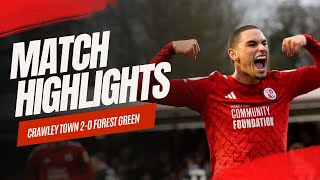 HIGHLIGHTS | Crawley Town vs Forest Green Rovers