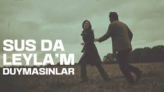 Sus Da Leyla’m Duymasınlar 70S Psychedelic Anatolian Rock