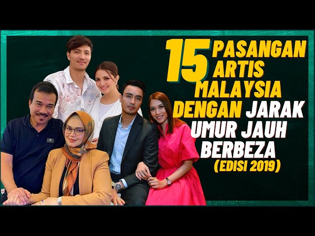 15 Pasangan Artis Malaysia Dengan Jarak Umur Jauh Berbeza (Edisi 2019) class=