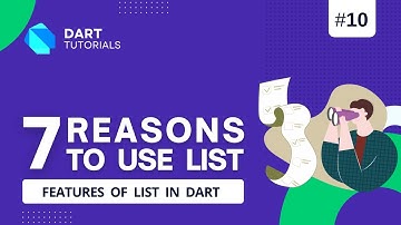 Features of List in dart | Characteristics of List | Dart Tutorial #10