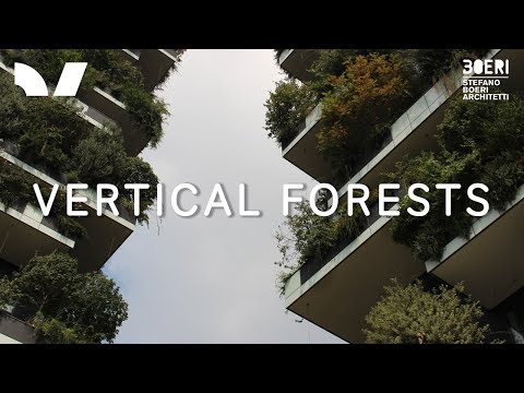 Vertical Forests With Stefano Boeri | Climate Changers