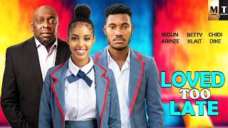 LOVED TOO LATE | SEGUN ARINZE, BETTY KLAIT, CHIDI DIKE - A Nigerian Movie.