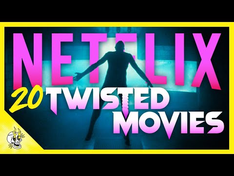 20-totally-twisted-netflix-movies-that-are-pretty-fantastic-|-flick-connection
