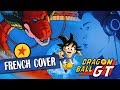  french cover dragon ball gt  openinggnrique