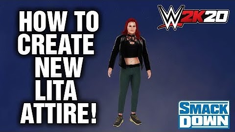 How To Create Lita Smackdown Attire! WWE 2K20 Creation