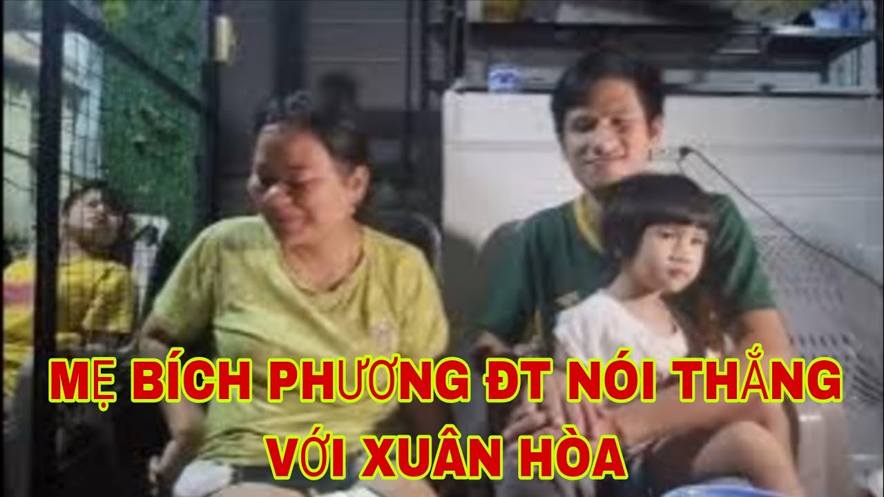 XUÂN HÒA NÓI CHUYỆN VỚI MẸ VỢ, VÀ NÓI THẮNG SỰ THẬT,