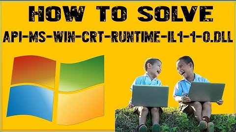 How To Fix Api-Ms-Win-Crt-Runtime-l1-1-0-Dll On Windows 7 OkayFreedom VPN error