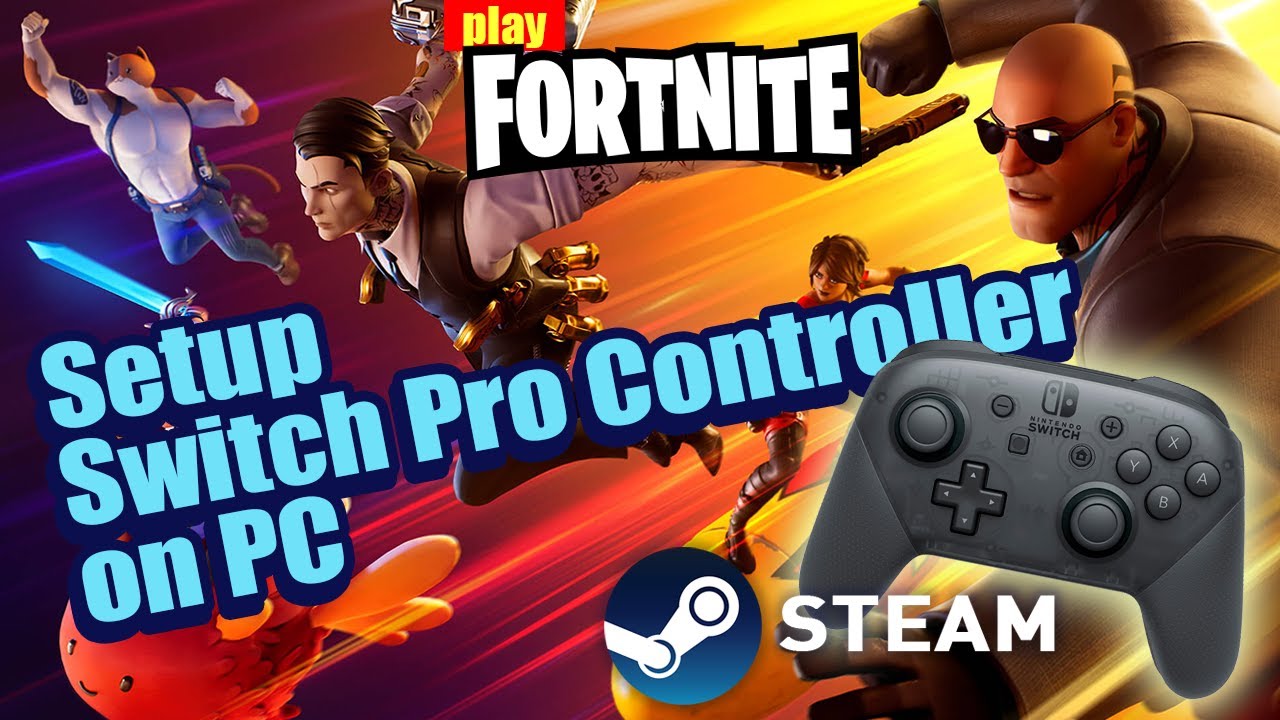 Set Up Nintendo Pro Controller On Windows Pc For Fortnite Youtube