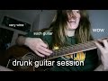 drunk guitar session (ракурс специально для фанатов моих ноздрей)