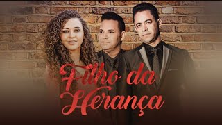 Filho da Herança -Taynara Santana e Daniel e Samuel - (Lyric Vídeo) chords