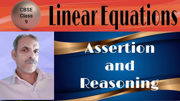 Linear equation : Assertion and Reasoning: