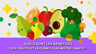 Les bénéfices des fruits et légumes sur la santé