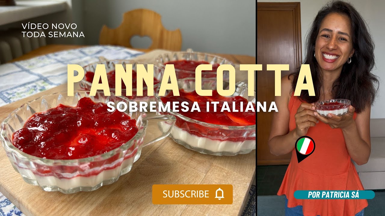 Aprenda a fazer a famosa PANNA COTTA | Sobremesa Italiana | Patricia Sá