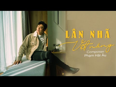 Video Vệt Nắng - Lân Nhã「 Official Music Video」 - youtube