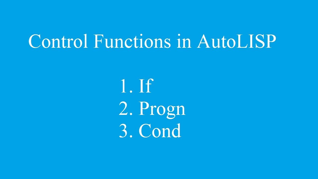 How to Control the Flow of AutoLISP Program - YouTube