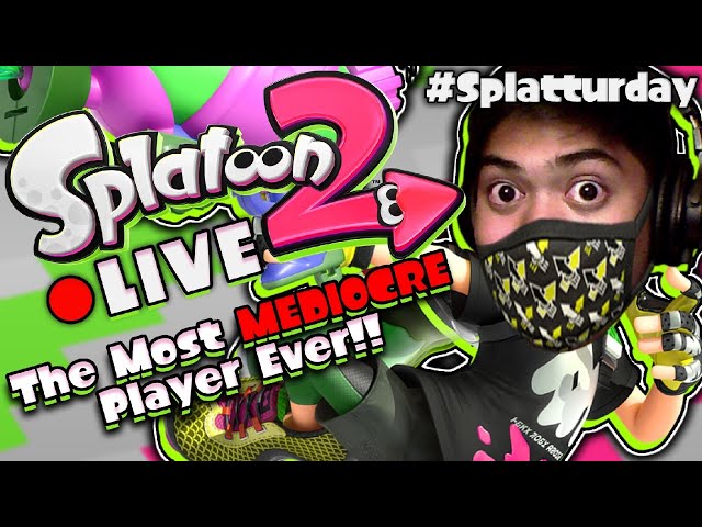 ? The Most Mediocre Splatoon 2 Player Returns