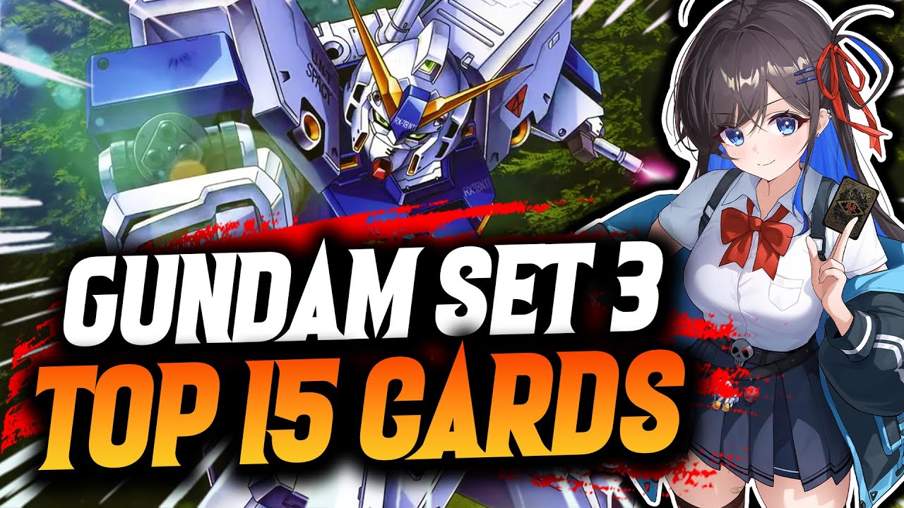 Top 15 MUST HAVE CARDS from GD03 Steel Requiem ▻ Gundam Card Game