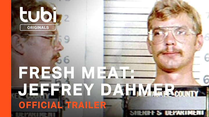 Fresh Meat: Jeffrey Dahmer | Official Trailer | A ...