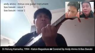 Di Relung Kamarku - Katon Bagaskara || Andy Alvino Djatmiko feat Bas Basuki (Cover)