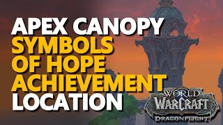 Apex Canopy WoW [Symbols of Hope]