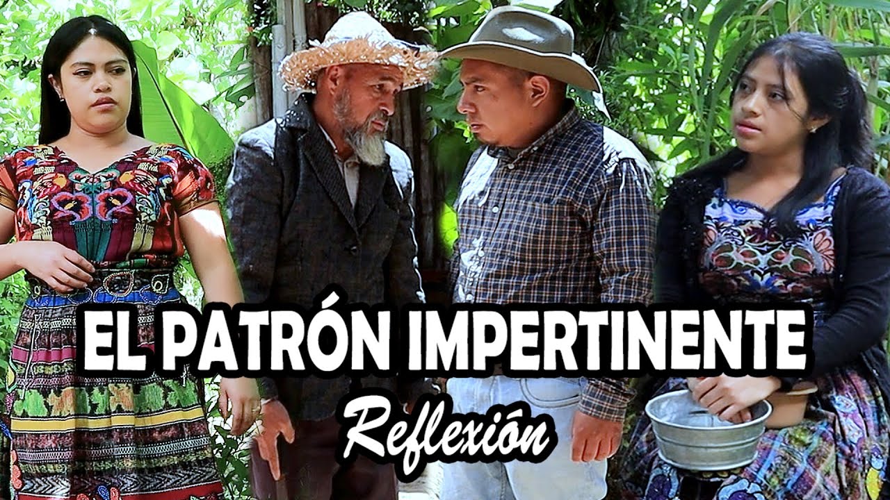 EL PATRÓN IMPERTINENTE Reflexión