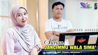 Download Lagu SURIANI - JANCIMMU WALA SIMA' || COVER LIVE STUDIO IMPORTAINMENT || cipt. Hasan zainawan MP3