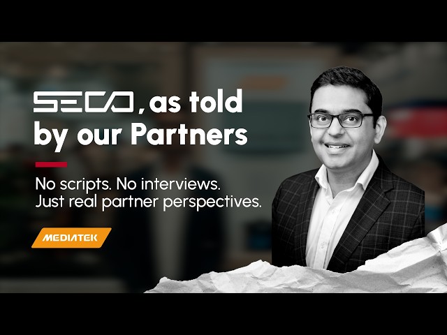 🎙️SECO, as told by our Partners: MediaTek