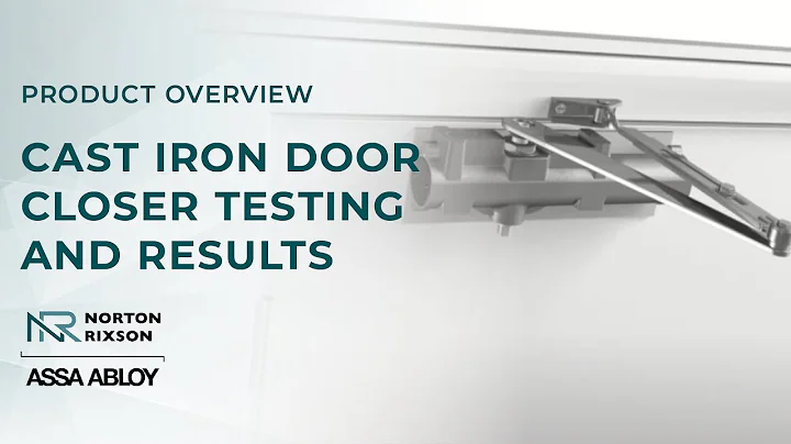 Cast Iron Closer Testing & Results | Norton Rixson Door Controls