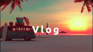 Vlog background music - (no copyright music) | Royalty free vlog music | vlog no copyright music