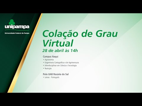 Colação de Grau Virtual - Campus Itaqui e Polo UAB Rosário do Sul