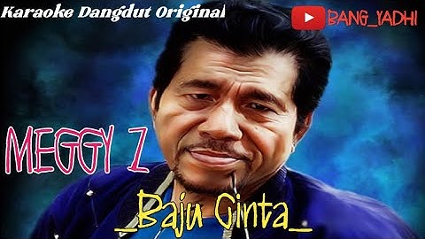 Karaoke BAJU CINTA by Meggy Z (dangdut original)