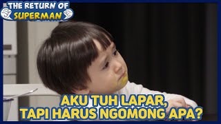 Aku Tuh Lapar, Tapi Harus Ngomong Apa? |The Return of Superman|SUB INDO|210221 Siaran KBS WORLD TV|