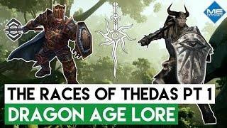 The Races of Thedas - Dragon Age Lore Mini-Series - Part 1