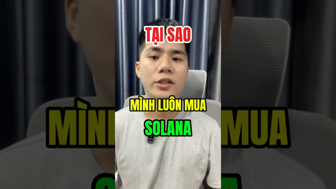 Tại Sao Mình Luôn Mua Solana #crypto #solana #jamestrancrypto