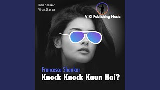 Knock Knock Kaun Hai?