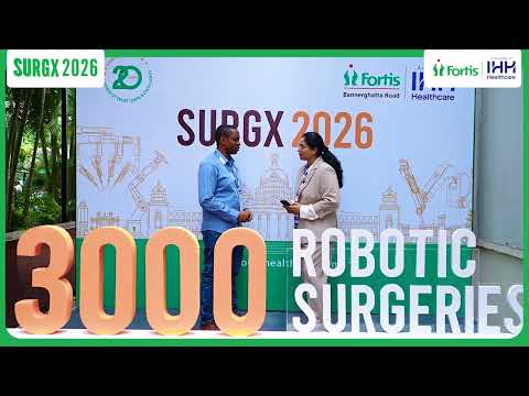 Tanzania, East Africa to Bengaluru | SURGX 2026 | Fortis Hospital, Bannerghatta Road