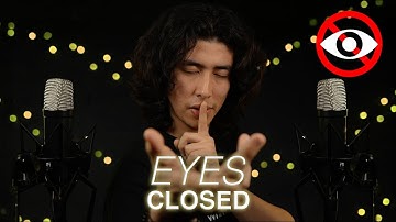 ASMR For Sleep (Eyes Closed)